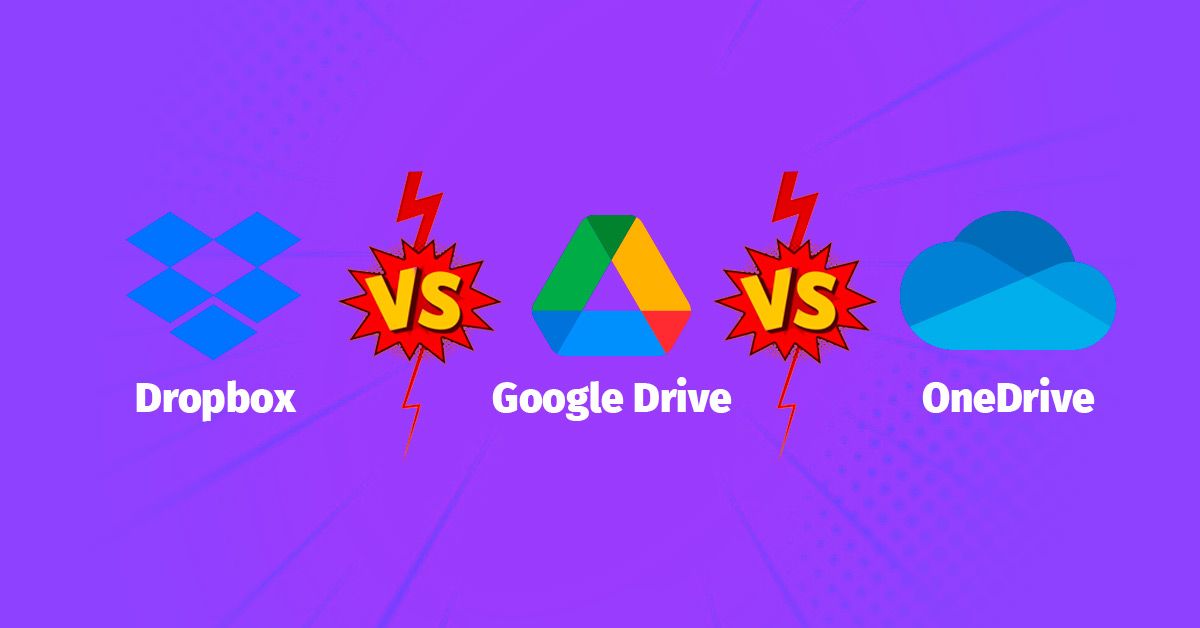 OneDrive Vs Dropbox Vs Google Drive Vs Box