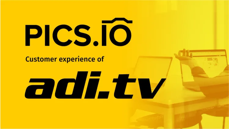 Pics.io Customer Stories: ADI.tv